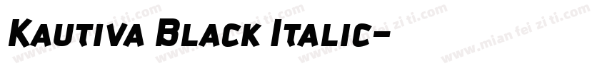 Kautiva Black Italic字体转换